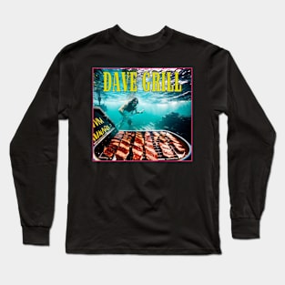 Dave Grill 2 Long Sleeve T-Shirt